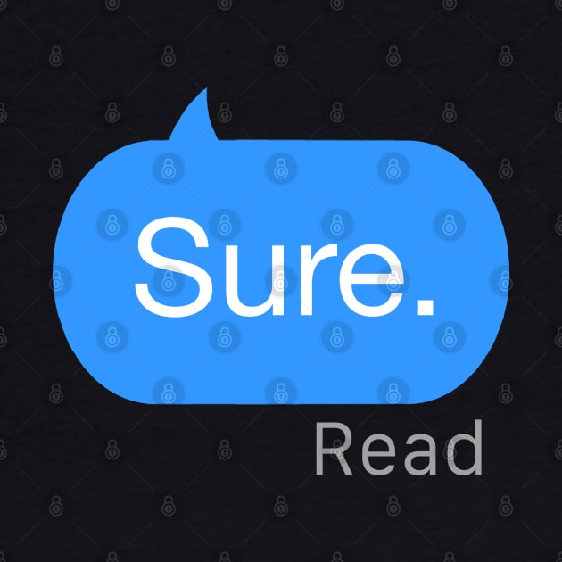 Sure Text by StickSicky